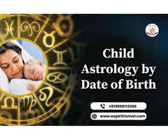 Child birth astrology by Date of Birth
